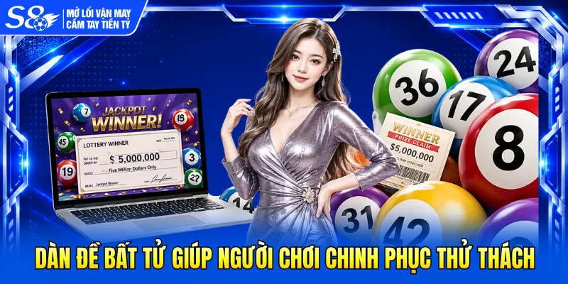 Dàn đề bất tử giúp người chơi chinh phục thử thách